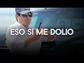 Julion Alvarez - Eso Si Me Dolio | (Estudio)