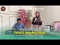 PANGLIMA MILENIAL || Mutiara Azzahra Feat JN Production || Official Music Video