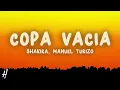 Shakira, Manuel Turizo - Copa Vacía (Letra/Lyrics)