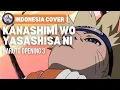 Naruto - Opening 3「Little by Little - Kanashimi wo Yasashisa ni」| Indonesia Cover