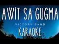 Download Lagu AWIT SA GUGMA KARAOKE BY VICTORY BAND