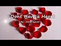 Download Lagu I Dont Have A Heart - James Ingram (Lyrics)