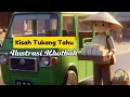 Download Lagu Kisah Tukang Tahu - Ilustrasi Khotbah