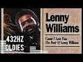 Cause i love you - Lenny Williams 432Hz