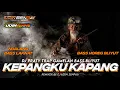 DJ KEPANGKU KAPANG MISTIS TRAP GAMELAN || DJ TERBARU 2024