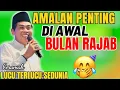 KH ANWAR ZAHID TERBARU LUCU POLL// SPCIAL BULAN RAJAB