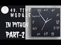 49 Time Module in Python Part-2 Python Tutorial By Arihant Jain Study Material