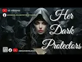 Download Lagu Her Dark Protectors (Books 1) | Romance Audiobook