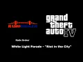 GTA IV (GTA 4) - Radio Broker | White Light Parade - "Riot in the City"