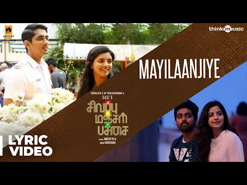 Download MP3 Sivappu Manjal Pachai | Mayilaanjiye Song Lyric | Siddharth, G.V.Prakash Kumar | Sasi | Siddhu Kumar