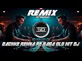 Lagu BACHKE REHNA RE BABA DJ | ELCTRO DANCE MIX | OLD HINDI DJ | DJ SIDAY REMIX 2025 NEW