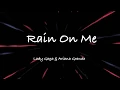 Download Lagu Lady Gaga, Ariana Grande - Rain On Me (Clean - Lyrics)