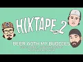 HiXTAPE - "Beer With My Buddies (feat. HARDY, Josh Thompson, Travis Denning)"