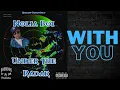 Download Lagu With You (MixTape-PromoOnly)