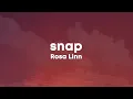 Download Lagu Rosa Linn - SNAP (High \u0026 Fast) (Lyrics)