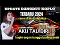 Download Lagu dangdut koplo terbaru 2024 aku tau diri rahma rahmi dangdut organ tunggal paling enak rasa orkes
