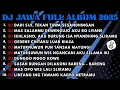 Download Lagu DJ JAWA FULL ALBUM FULL BASS TERBARU 2025 DJ VIRAL