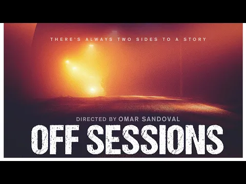 Off Sessions Trailer