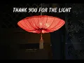 Download Lagu Thank you for the light, a show of gratitude to one that deserves it (You Tube)