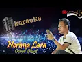 Download Lagu NERIMA LARA KARAOKE - OCHOLL DHUTT TERBARU 2023