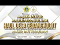 Download Lagu 🔴MAJLIS DZIKIR MAULIDURRASUL SAW \u0026 HAUL DESA GEDANGKULUT - CERME - GRESIK