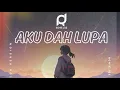 Download Lagu Zia \u0026 Mikky x Ronie Joe - Aku dah lupa TIK TOK VERSION