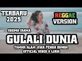 TAMAN ALAM JIWA PENUH BUNGA,RASA SUKA CITA MENGGELORA-VERSI REGGAE TERBARU 2025