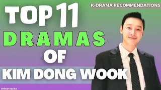 Download The Ultimate Collection: Kim Dong Wook's 11 Best Dramas MP3