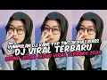 Lagu DJ CAMPURAN VIRAL TIK TOK TERBARU 2024 FULL BASS JEDAG JEDUG MENGKANE