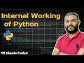 Internal working of python working of python