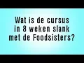 Lagu Foodsisters in 8 weken slank.