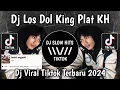 Download Lagu DJ TAK GAWE LOS DOL KING PLAT KH VIRAL TIKTOK TERBARU 2024
