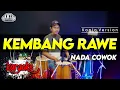 Download Lagu KEMBANG RAWE KARAOKE NADA COWOK / PRIA VERSI KOPLO HIGH QUALITY AUDIO CLARITY