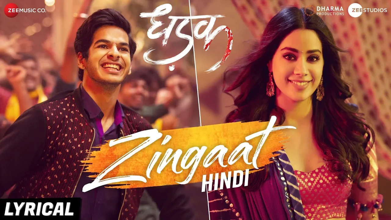 Zingaat Hindi - Lyrical | Dhadak | Ishaan & Janhvi | Ajay-Atul | Amitabh Bhattacharya