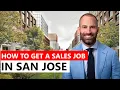 How to Get a Sales Job in San Jose