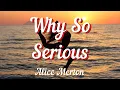 Download Lagu Alice Merton - Why So Serious (Lyrics)