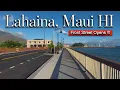 Lahaina Maui HI - Front Street Opens 3 Years after the Fire