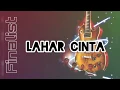 Download Lagu LAHAR CINTA - Finalist | Lirik