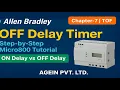 PLC Training Tutorial OFF Delay Timer TOF Difference off delay on delay timer Micro800