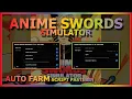 ANIME SWORDS SIMULATOR Script Pastebin 2023 AUTO FARM ENERGY RANK UP HATCH SHINY DIVINE