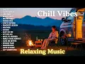 Lagu Chill Vibes English Songs💞|| Best Acoustic Love Songs | Slow Romantic English Song ~ Ghost, Ordinary