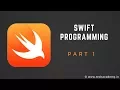 Swift Programming Tutorial PART 1