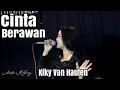 Download Lagu Cinta Berawan / Cover : Kiky Van Hauten ( Aida Kekey Wedding )