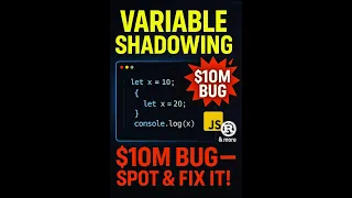 What Is Variable Shadowing How to Spot Fix This 10M Bug in JavaScript Rust More