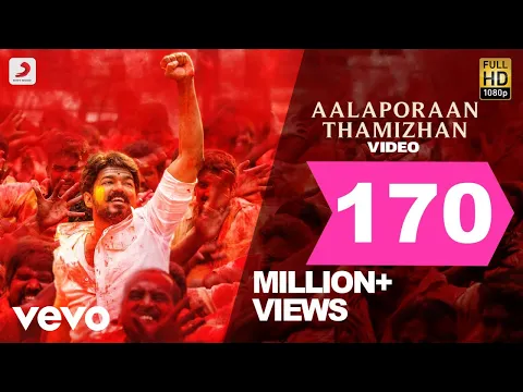 Download MP3 Mersal - Aalaporan Thamizhan Tamil Video | Vijay | A.R. Rahman