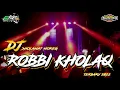Download Lagu DJ Sholawat Robbi Kholaq || Bass Glerr || Slow Bass by Yhaqin Saputra