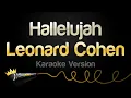 Download Lagu Leonard Cohen - Hallelujah (Karaoke Version)