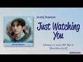 Jeong Sewoon – Just Watching You (바라만 본다) [Alchemy of Souls OST Part 3] [Color_Coded_Rom|Eng Lyrics]