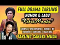Download Lagu FULL DRAMA TARLING HUMOR \u0026 LAGU | TARLING CAHAYA MUDA, YOYO S, DARIYAH, IIN TARMINI,JUNIAH,OGLEK DKK