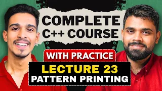 Lec 23 Pattern Printing Problems Nested Loops In C C Complete Course LearnYard 